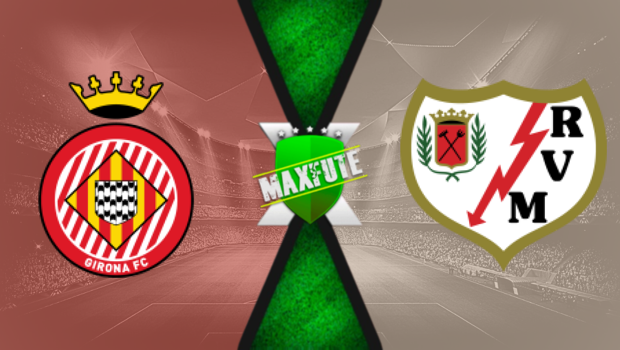 Assistir Girona x Rayo Vallecano ao vivo HD 25/09/2024