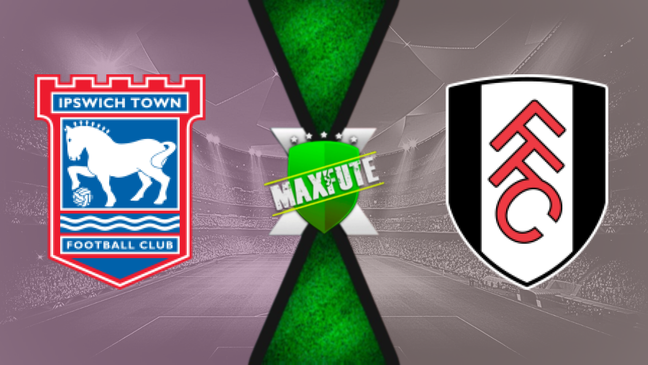 Assistir Ipswich x Fulham ao vivo HD 31/08/2024 online